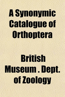 Book cover for A Synonymic Catalogue of Orthoptera