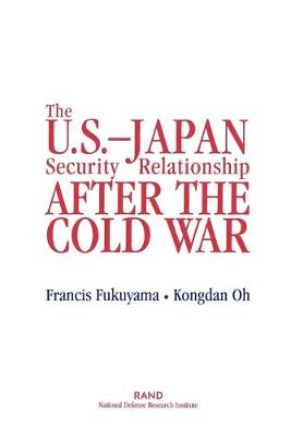 Book cover for The U.S.-Japan Security Relationship After the Cold War