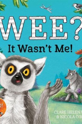 Cover of Wee? It Wasn't Me!