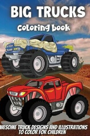 Cover of Big Trucks Coloring Book