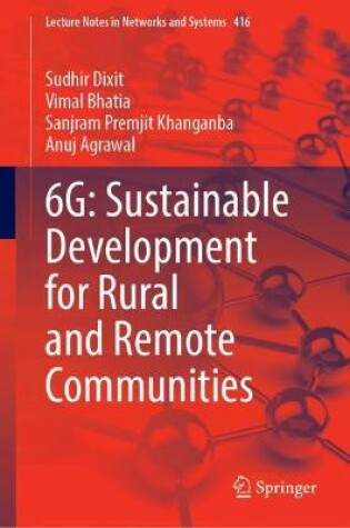 Cover of 6G: Sustainable Development for Rural and Remote Communities