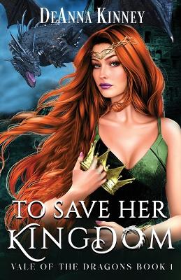 Book cover for To Save Her Kingdom