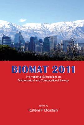 Cover of Biomat 2011 - International Symposium On Mathematical And Computational Biology