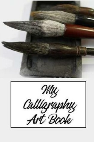 Cover of My Calligraphy Art Book