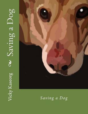 Book cover for Saving a Dog