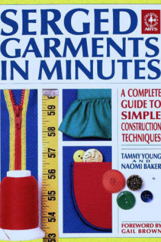 Cover of Serged Garments in Minutes