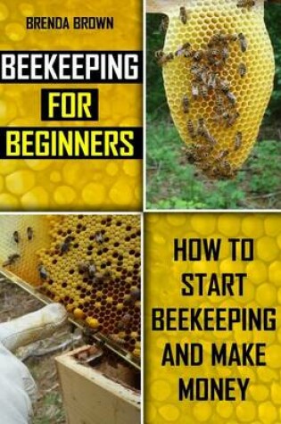 Cover of Beekeeping for Beginners