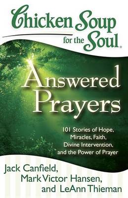 Book cover for Chicken Soup for the Soul: Answered Prayers