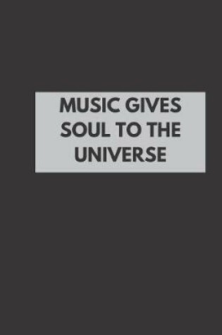 Cover of Music Gives Soul To The Universe