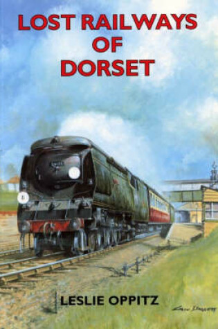 Cover of Lost Railways of Dorset