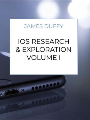 Book cover for iOS Research & Exploration Volume I