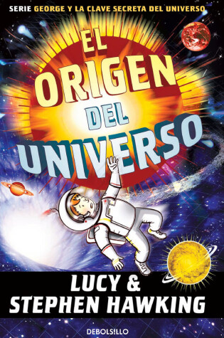 Cover of El origen del universo / George and the Big Bang