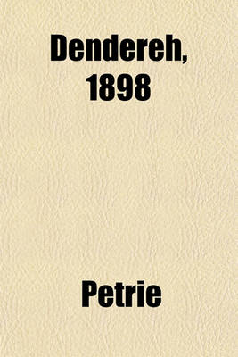 Book cover for Dendereh, 1898