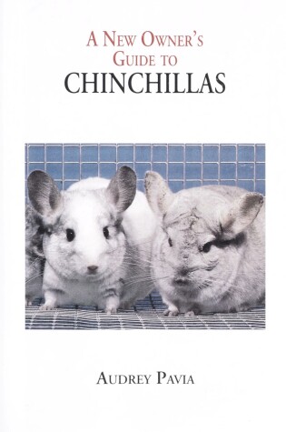 Cover of A New Owner's Guide to Chinchillas