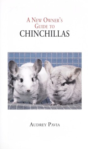 Book cover for A New Owner's Guide to Chinchillas