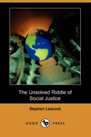 Cover of The Unsolved Riddle of Social Justice (Dodo Press)