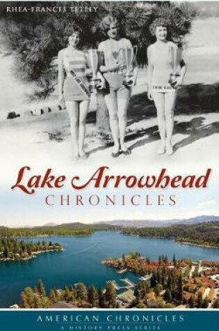 Cover of Lake Arrowhead Chronicles