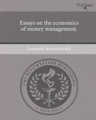 Book cover for Essays on the Economics of Money Management.