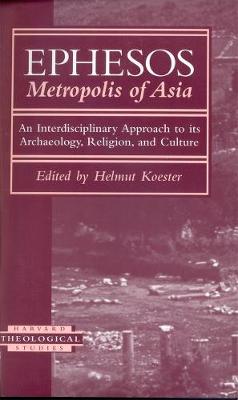 Book cover for Ephesos, Metropolis of Asia