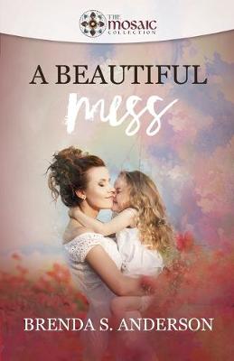 Book cover for A Beautiful Mess