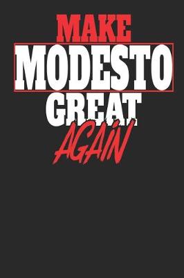 Book cover for Make Modesto Great Again