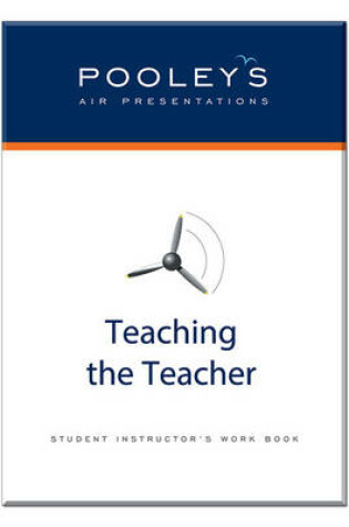 Cover of Pooleys Air Presentations - Teaching the Teacher