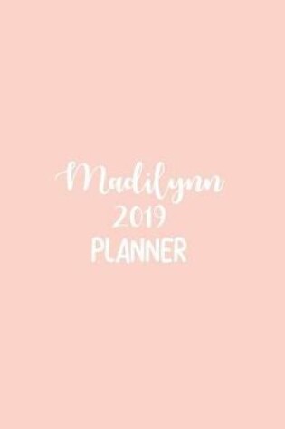 Cover of Madilynn 2019 Planner