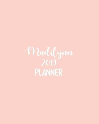 Book cover for Madilynn 2019 Planner