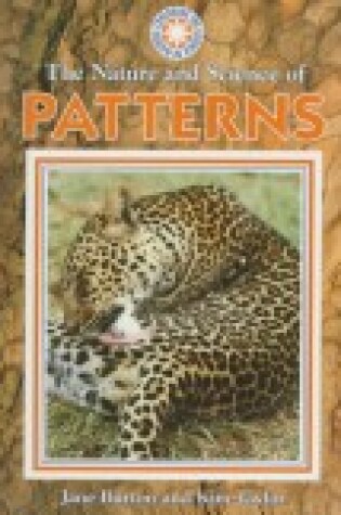 Cover of The Nature and Science of Patterns