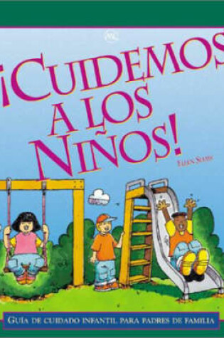 Cover of Cuidemos a Los Ninos