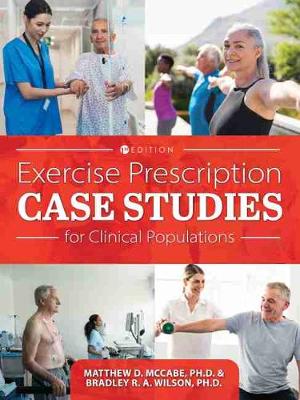 Book cover for Exercise Prescription Case Studies for Clinical Populations