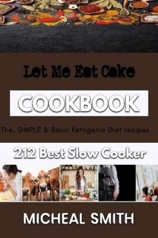 Cover of Let Me Eat Cake