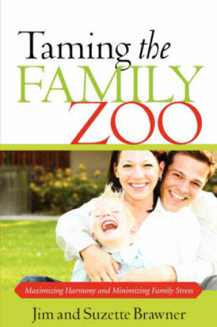 Cover of Taming the Family Zoo