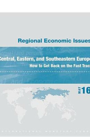 Cover of Regional Economic Issues, Central, Eastern, and Southeastern Europe