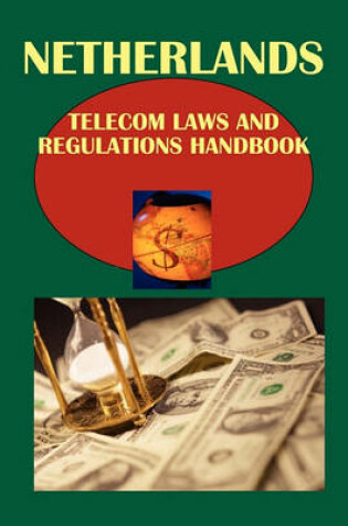 Cover of Netherlands Telecom Laws and Regulations Handbook