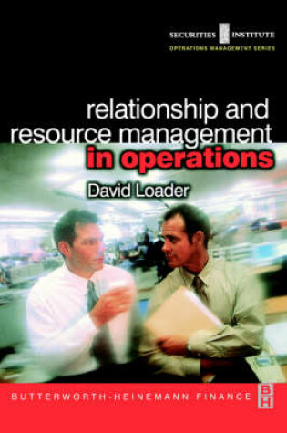 Cover of Relationship and Resource Management in Operations