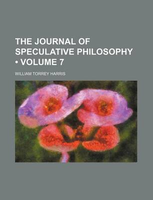 Book cover for The Journal of Speculative Philosophy (Volume 7)