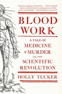 Blood Work by Holly Tucker