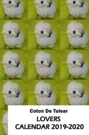 Cover of Coton De Tulear Lovers Calendar 2019-2020