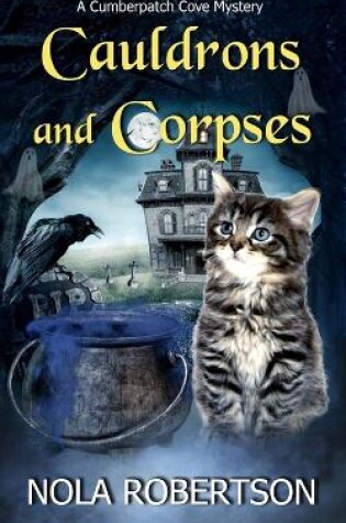 Cover of Cauldrons and Corpses