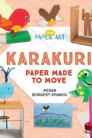 Cover of Karakuri: Paper Made to Move