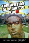 Book cover for Tribulation Of A Ghetto Kid