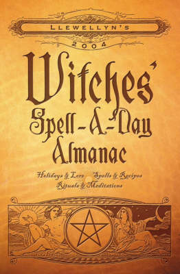 Book cover for Witches' Spell-A-Day Almanac 2004