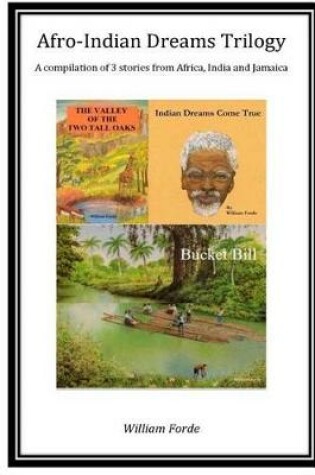 Cover of Afro-Indian Dreams Trilogy