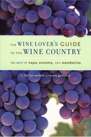 Cover of The Wine Lover's Guide to the Wine Country