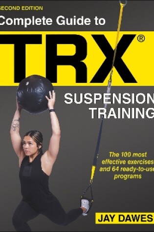 Cover of Complete Guide to TRX® Suspension Training®