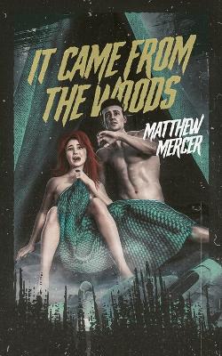 Book cover for It Came From the Woods