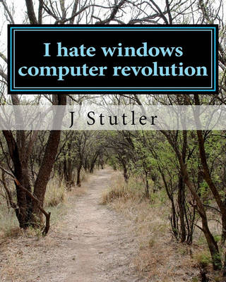 Cover of I hate windows computer revolution