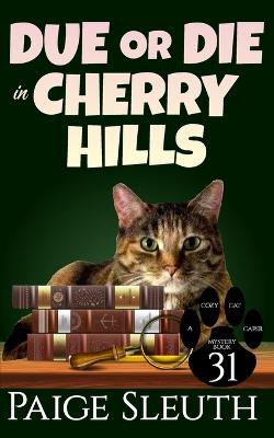 Book cover for Due or Die in Cherry Hills