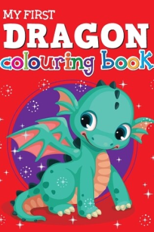 Cover of DRAGON Colouring Magical Creatures
